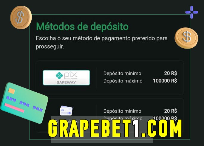 O cassino grapebet bet oferece uma grande variedade de métodos de pagamento